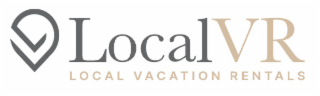 VR LOCALVR LOCAL VACATION RENTALS