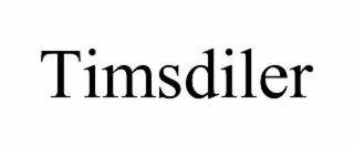 TIMSDILER