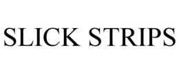 SLICK STRIPS