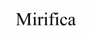 MIRIFICA