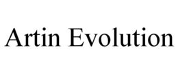 ARTIN EVOLUTION