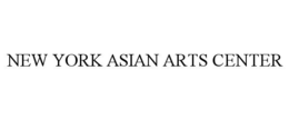 NEW YORK ASIAN ARTS CENTER
