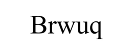BRWUQ
