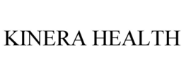 KINERA HEALTH