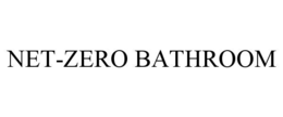 NET-ZERO BATHROOM