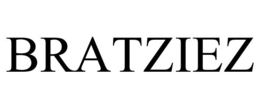 BRATZIEZ