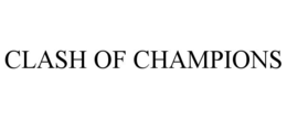 CLASH OF CHAMPIONS