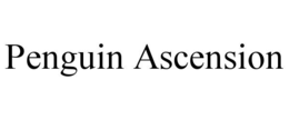 PENGUIN ASCENSION