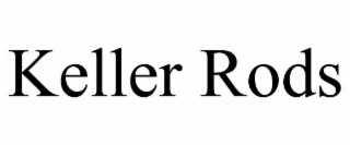 KELLER RODS