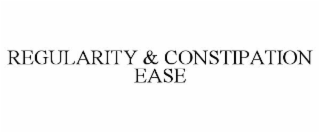 REGULARITY & CONSTIPATION EASE