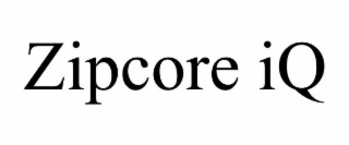 ZIPCORE IQ