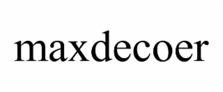 MAXDECOER