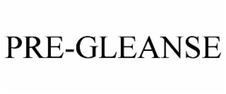 PRE-GLEANSE