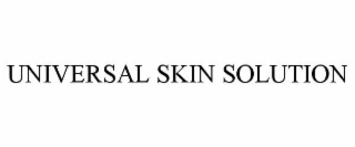 UNIVERSAL SKIN SOLUTION