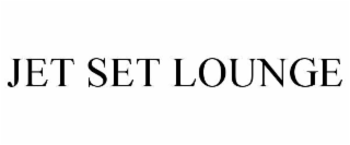 JET SET LOUNGE