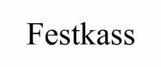 FESTKASS