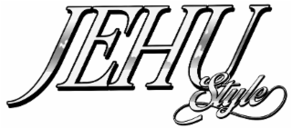 JEHU STYLE