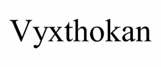 VYXTHOKAN