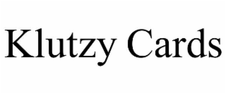 KLUTZY CARDS