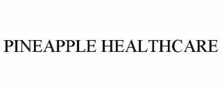 PINEAPPLE HEALTHCARE