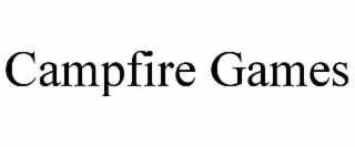 CAMPFIRE GAMES
