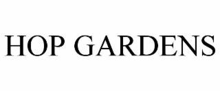 HOP GARDENS