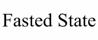 FASTED STATE