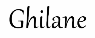 GHILANE