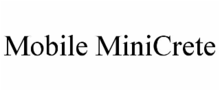 MOBILE MINICRETE