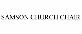 SAMSON CHURCH CHAIR