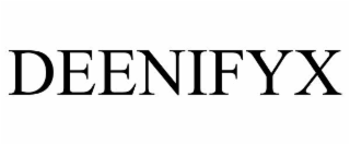 DEENIFYX