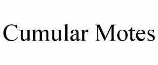 CUMULAR MOTES