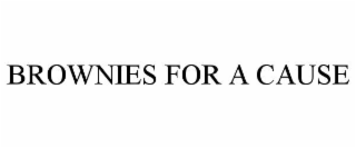BROWNIES FOR A CAUSE