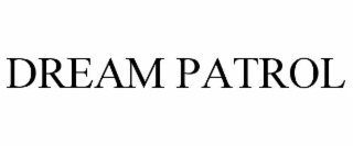 DREAM PATROL