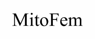 MITOFEM