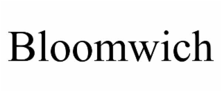 BLOOMWICH