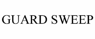 GUARD SWEEP