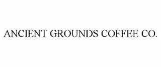 ANCIENT GROUNDS COFFEE CO.