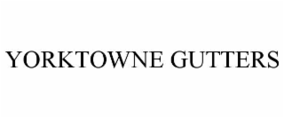 YORKTOWNE GUTTERS