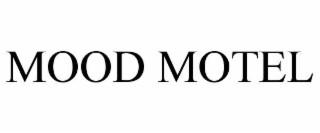MOOD MOTEL