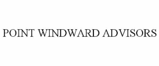 POINT WINDWARD ADVISORS