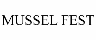 MUSSEL FEST