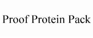 PROOF PROTEIN PACK