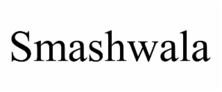 SMASHWALA