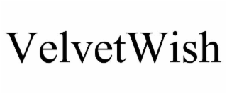 VELVETWISH