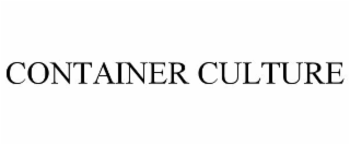 CONTAINER CULTURE