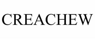 CREACHEW