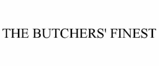 THE BUTCHERS' FINEST