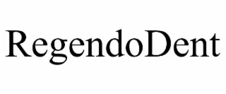 REGENDODENT