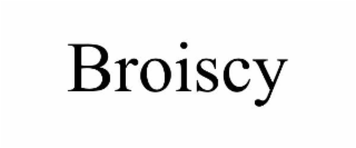 BROISCY